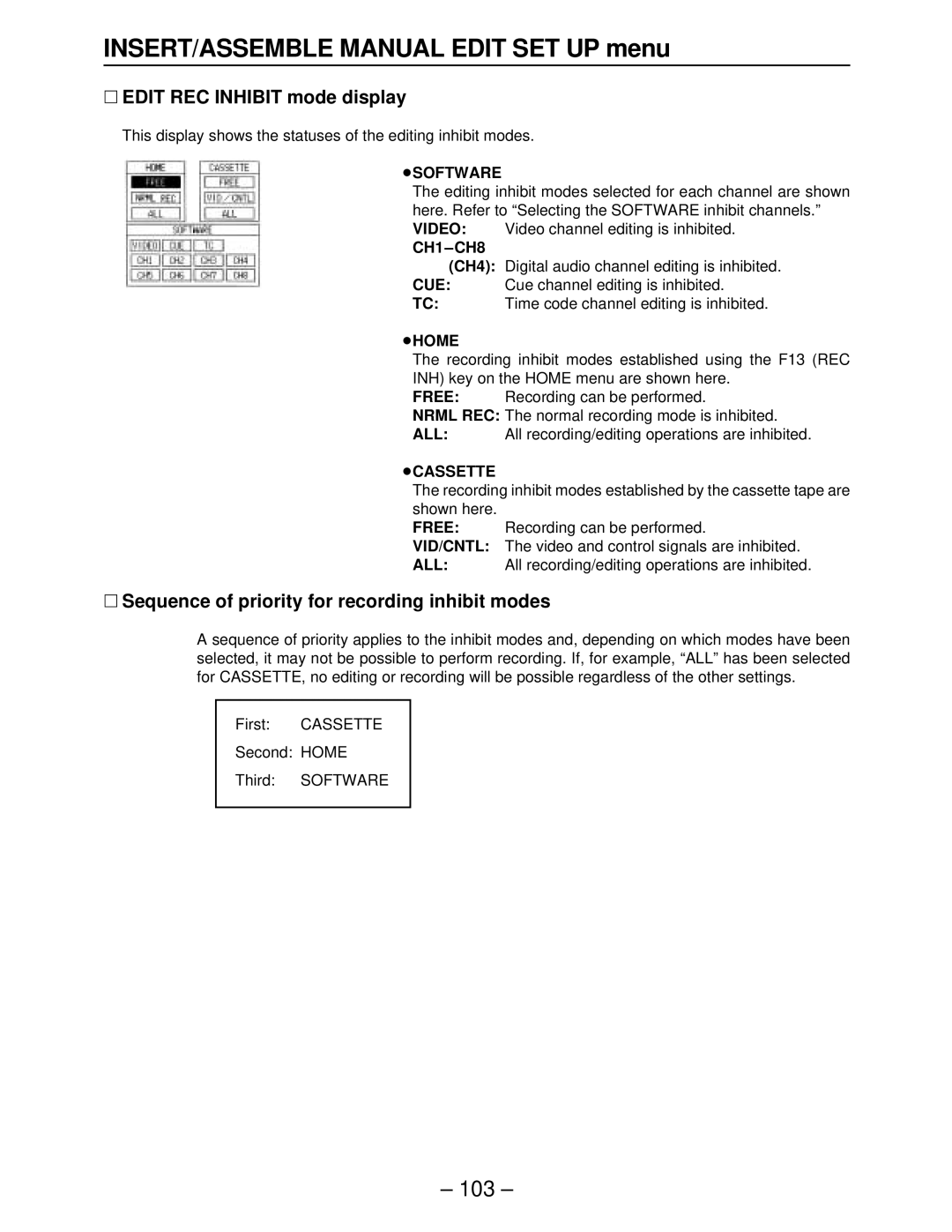 Panasonic AJ-HD2000 ∑ Edit REC Inhibit mode display, ∑ Sequence of priority for recording inhibit modes, ≥Software, ≥Home 