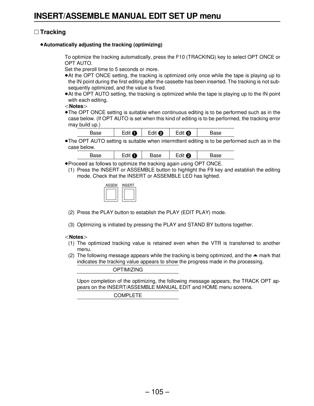 Panasonic AJ-HD3700A manual ∑ Tracking, ≥Automatically adjusting the tracking optimizing, OPT Auto, Optimizing, Complete 