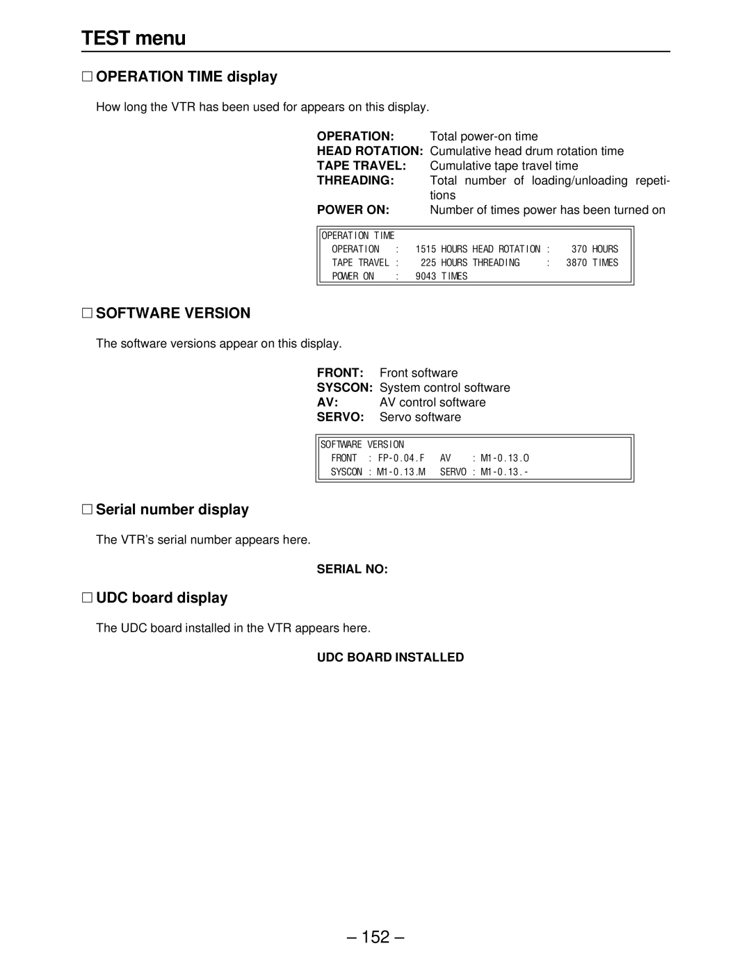 Panasonic AJ-HD2700, AJ-HD3000, AJ-HD2000, AJ-HD3700A ∑ Operation Time display, ∑ Serial number display, ∑ UDC board display 