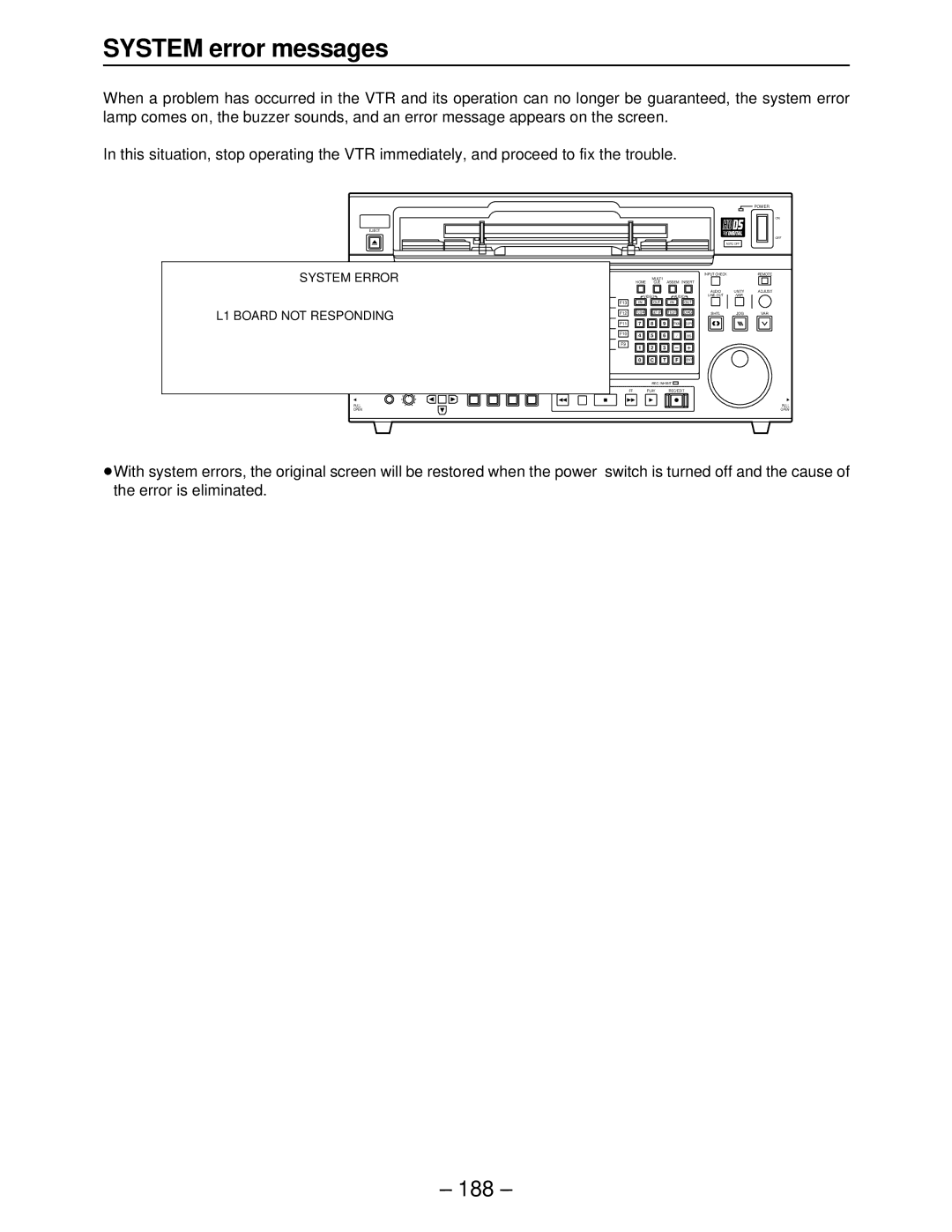 Panasonic AJ-HD2700, AJ-HD3000, AJ-HD2000, AJ-HD3700A, AJ-HD3700BE manual System error messages, L1 Board not Responding 