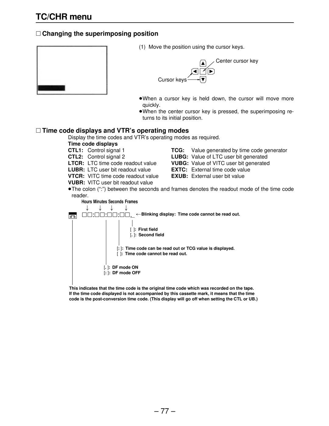 Panasonic AJ-HD3700BE manual ∑ Changing the superimposing position, ∑ Time code displays and VTR’s operating modes, Tcg 