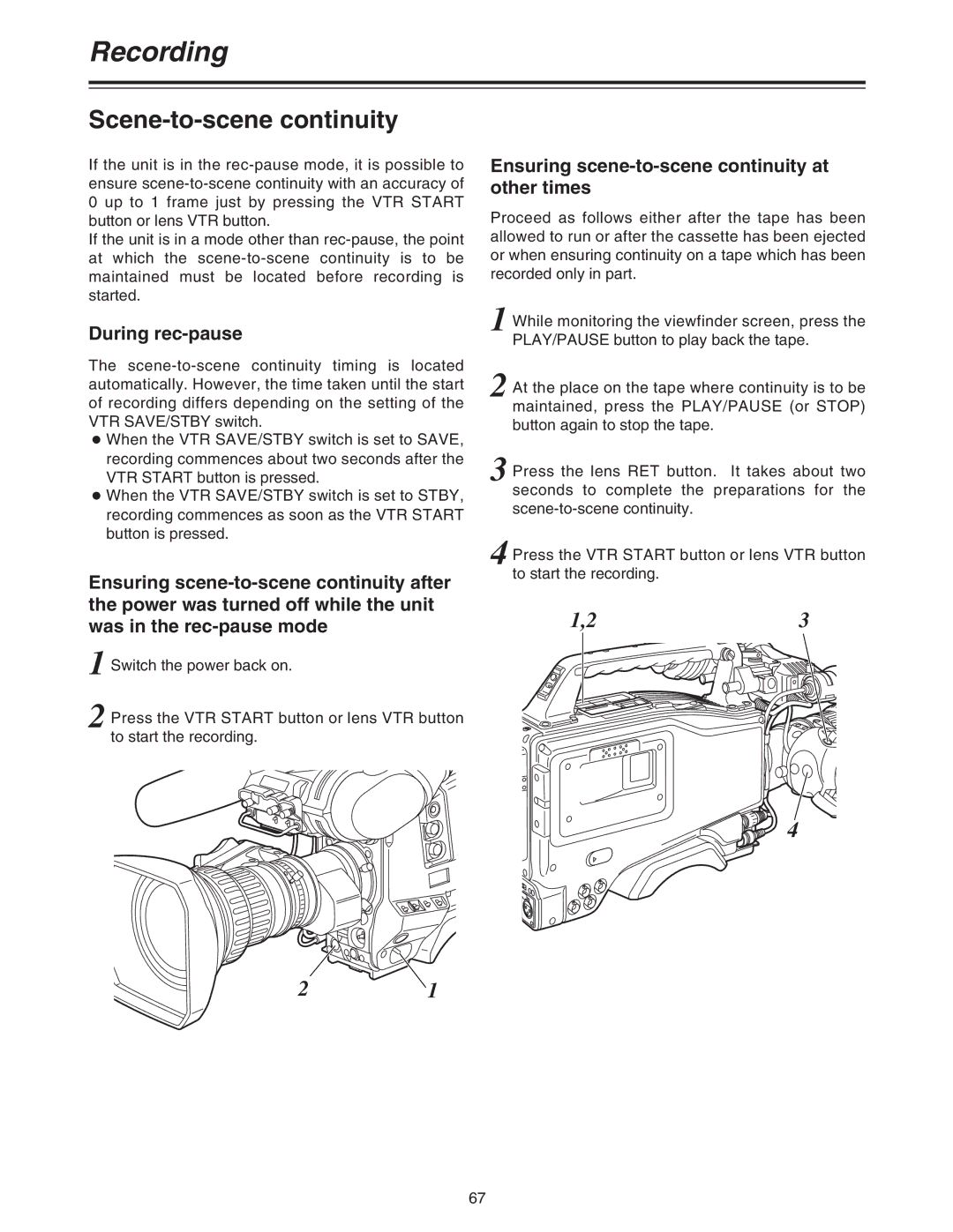 Panasonic AJ-HDC27A Scene-to-scene continuity, During rec-pause, Ensuring scene-to-scene continuity at other times 