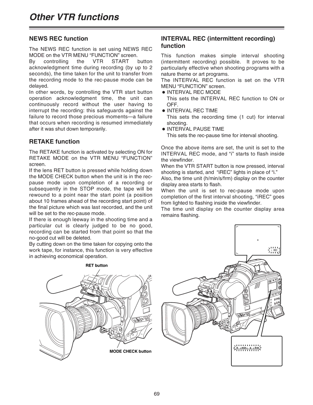 Panasonic AJ-HDC27A Other VTR functions, News REC function, Retake function, Interval REC intermittent recording function 