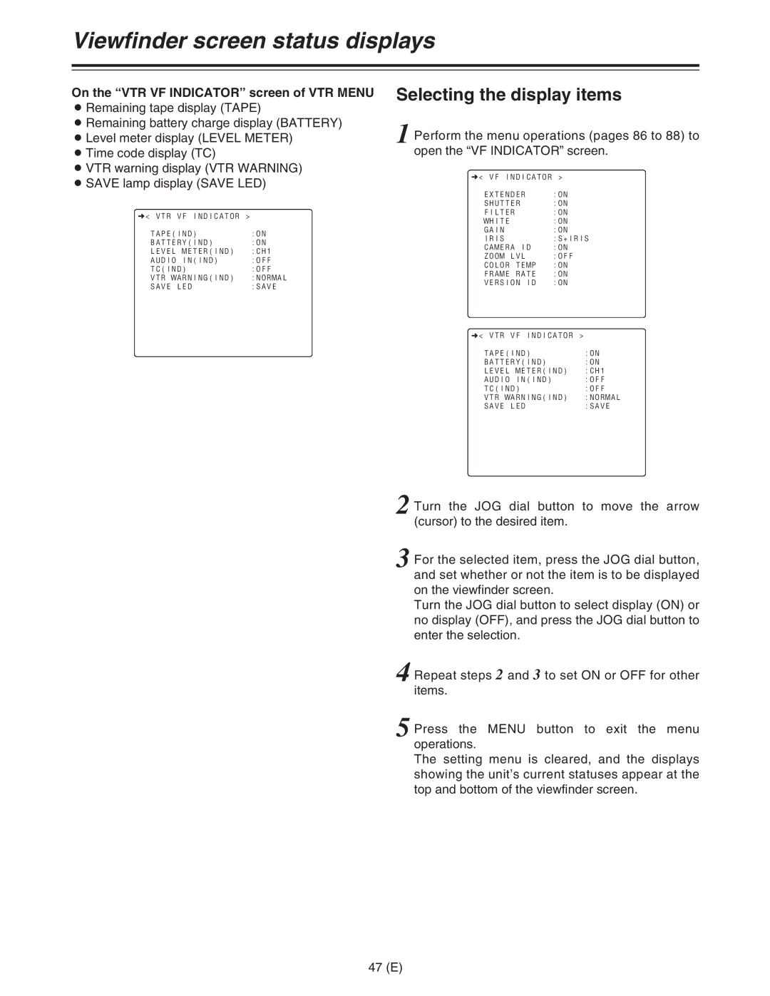 Panasonic AJ-HDC27FE operating instructions Selecting the display items, On the VTR VF Indicator screen of VTR Menu 