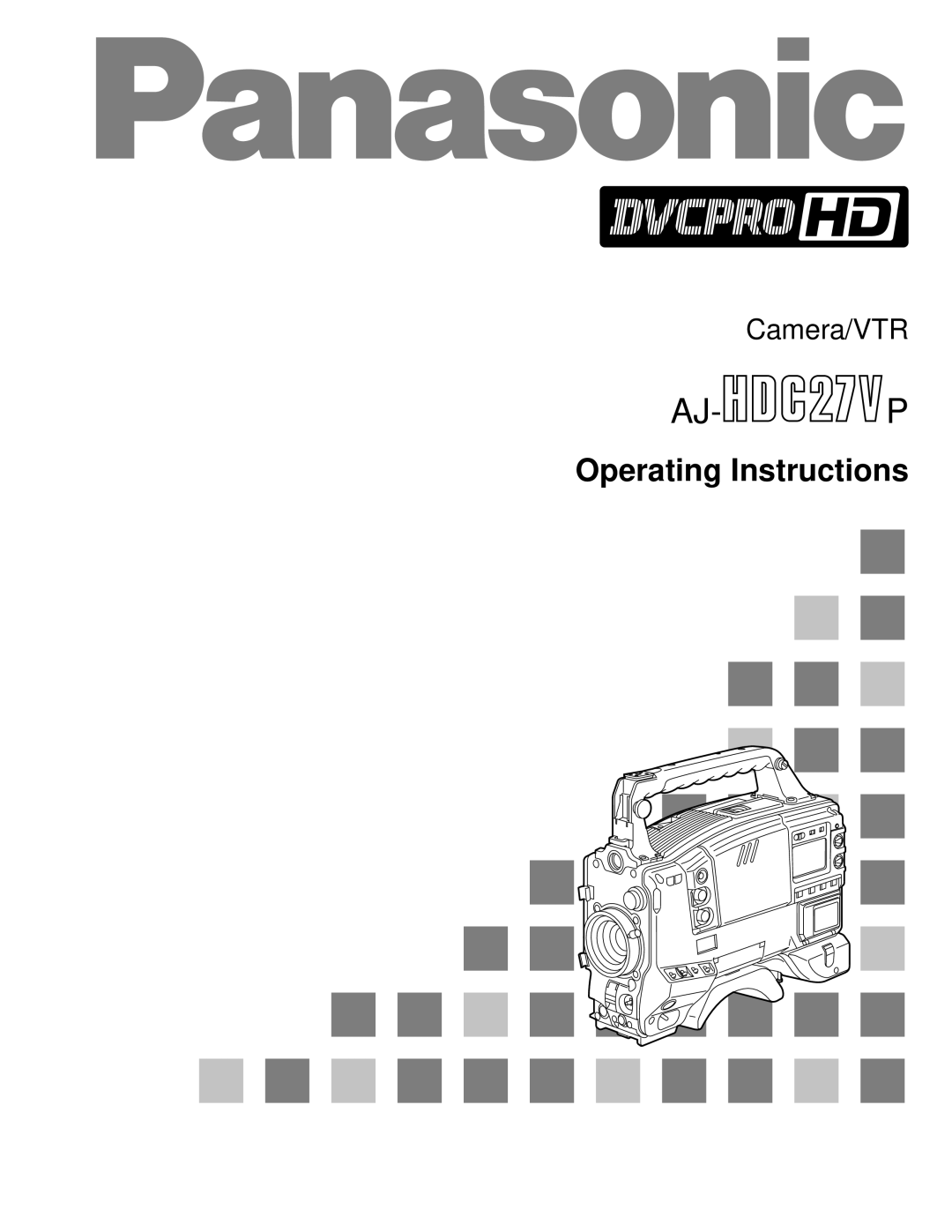 Panasonic AJ- P, AJ-HDC27V operating instructions Operating Instructions 