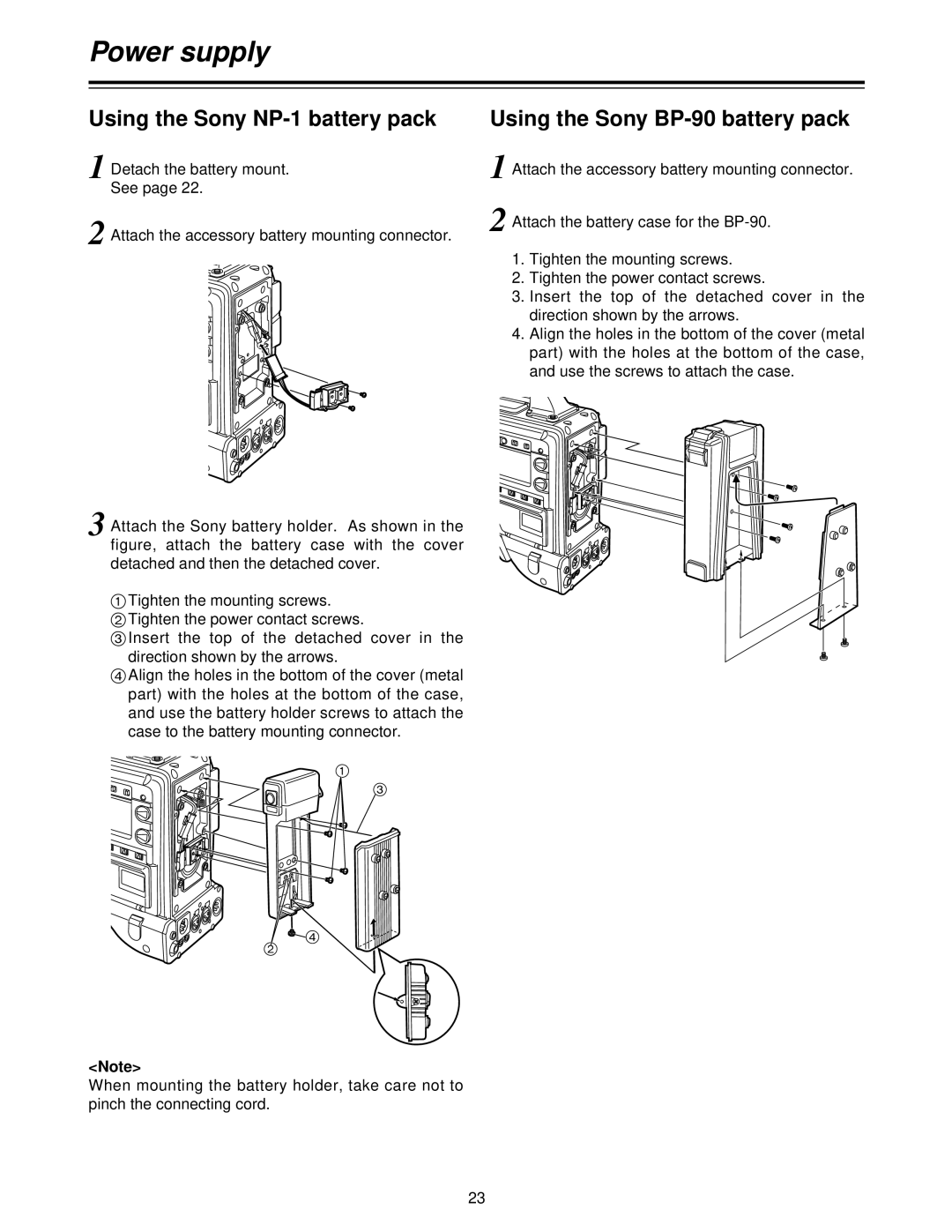 Panasonic AJ- P Using the Sony NP-1 battery pack, Using the Sony BP-90 battery pack, Detach the battery mount, See 