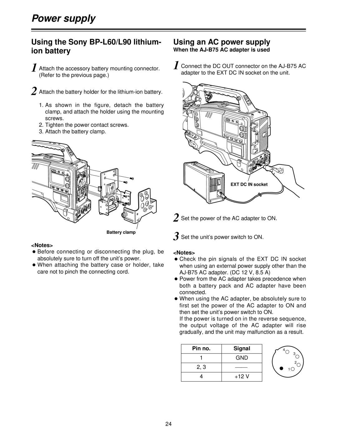 Panasonic AJ-HDC27V, AJ- P Using an AC power supply, When the AJ-B75 AC adapter is used, Pin no Signal 