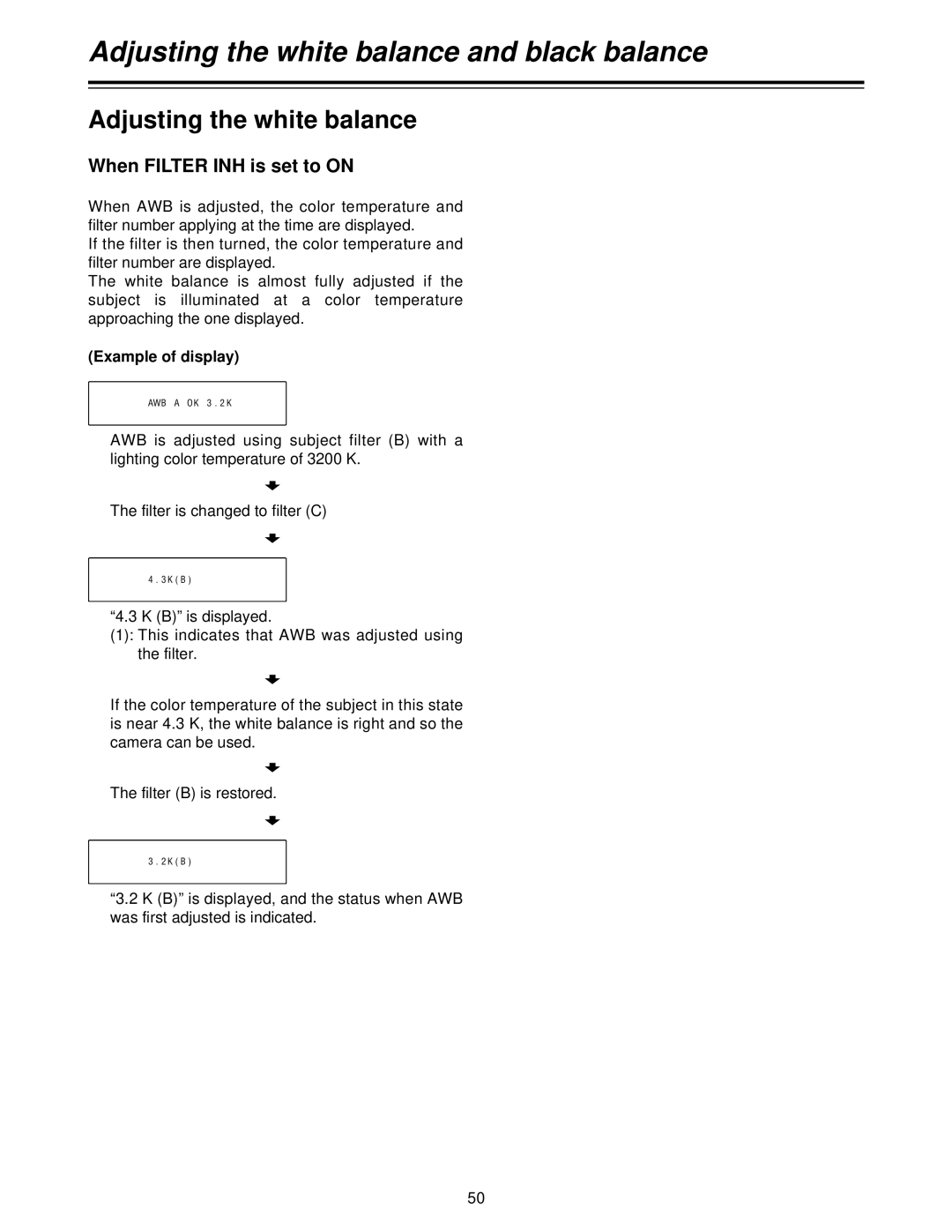 Panasonic AJ-HDC27V, AJ- P operating instructions When Filter INH is set to on, Example of display, Filter B is restored 