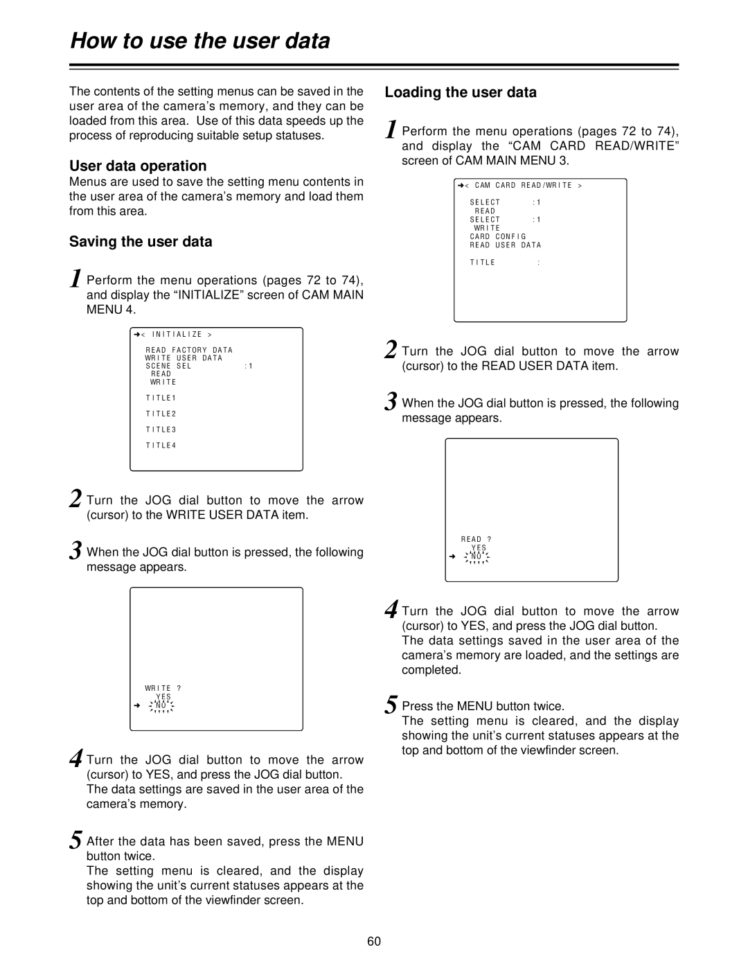 Panasonic AJ-HDC27V, AJ- P How to use the user data, User data operation, Saving the user data, Loading the user data 