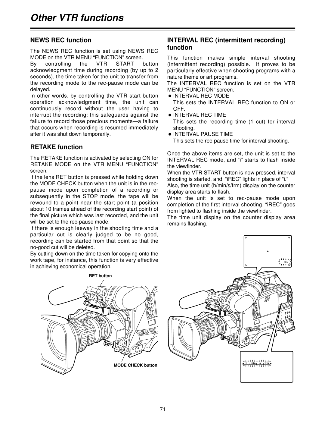 Panasonic AJ- P Other VTR functions, News REC function, Retake function, Interval REC intermittent recording function 