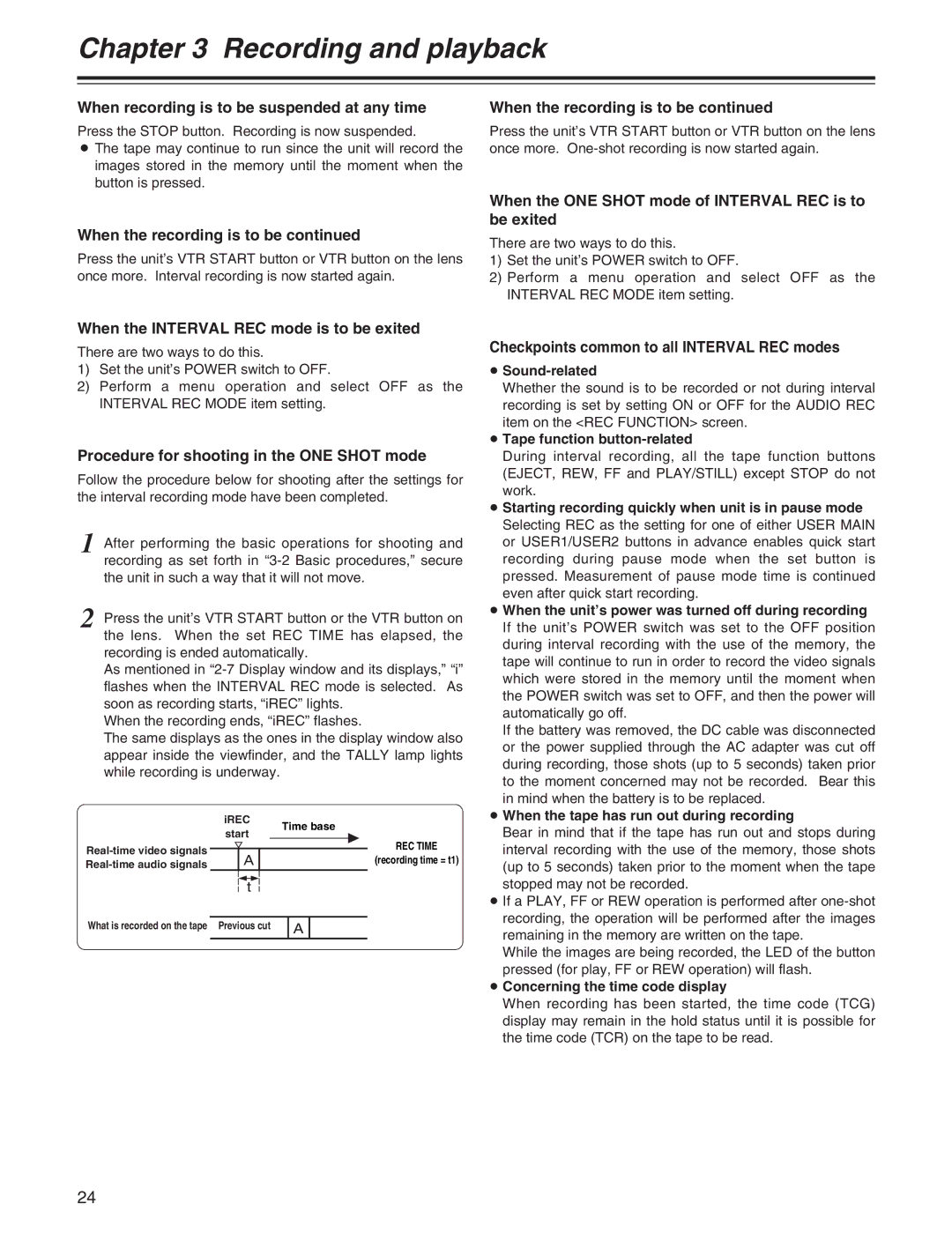 Panasonic AJ-HDX400P operating instructions When recording is to be suspended at any time, When the recording is to be 