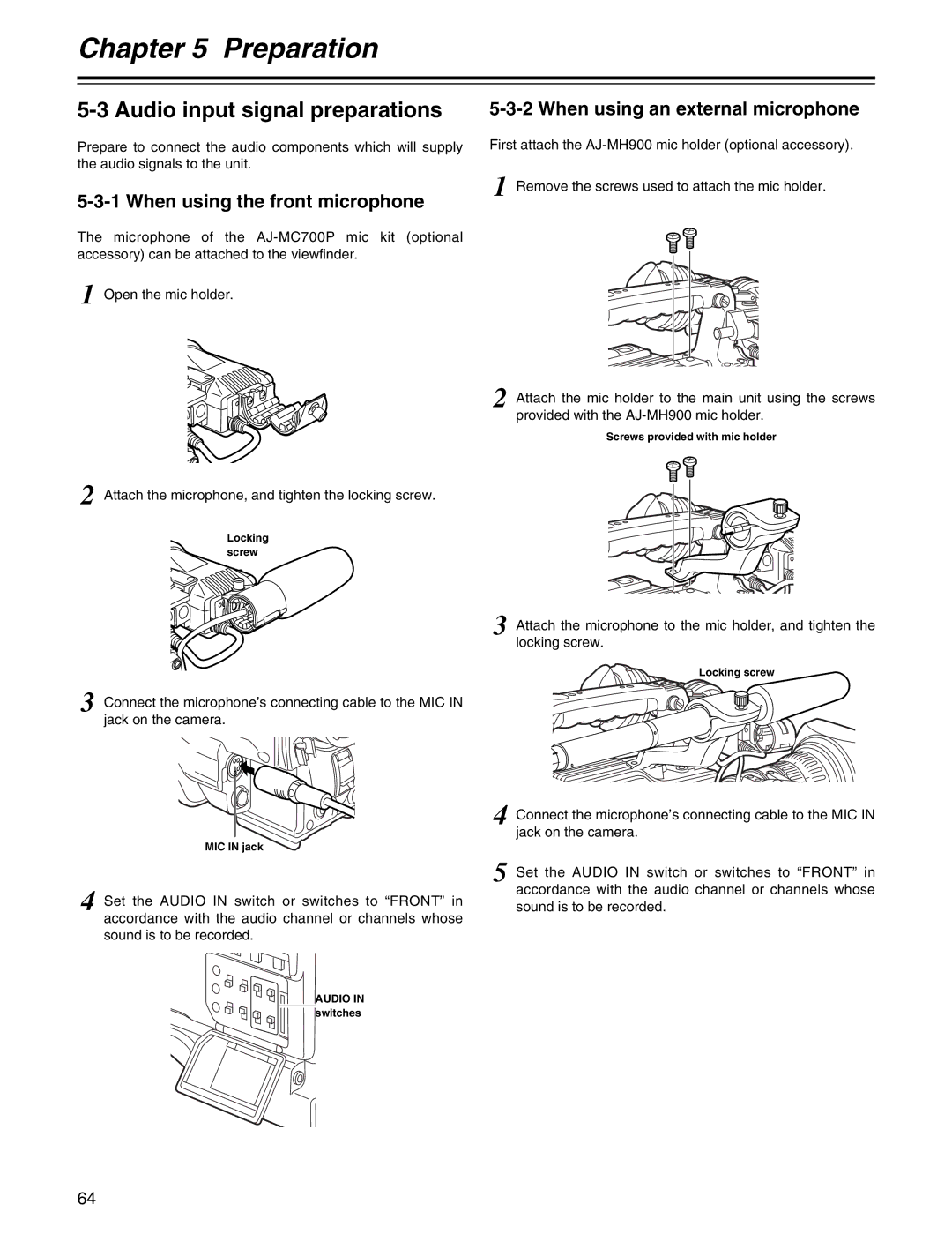 Panasonic AJ-HDX400P Audio input signal preparations, When using the front microphone, When using an external microphone 