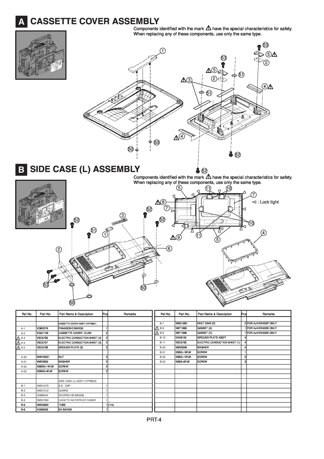 Panasonic AJ-HDX900MC manual A Cassette Cover Assembly, B Side Case L Assembly, PRT-4, Components identified with the mark 