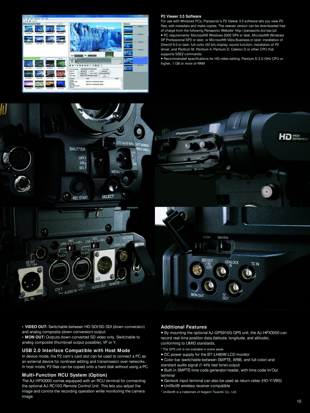 Panasonic AJ-HPX3000 USB 2.0 Interface Compatible with Host Mode, Multi-Function RCU System Option, Additional Features 