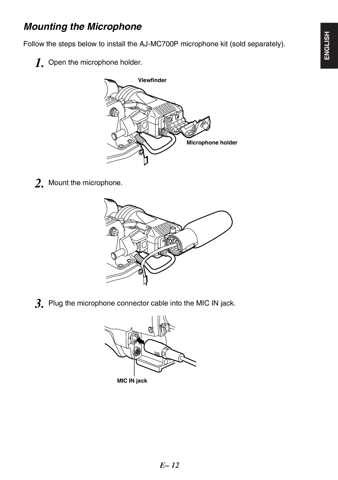 Panasonic AJ-HVF27P, AJ-HVF20P Mounting the Microphone, Plug the microphone connector cable into the MIC in jack 