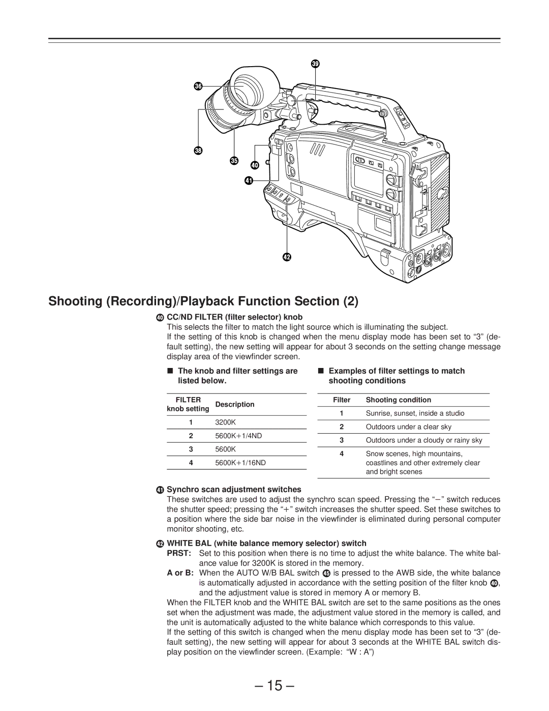 Panasonic AJ-PD900WP operating instructions ¬ CC/ND Filter filter selector knob, Knob and filter settings are listed below 