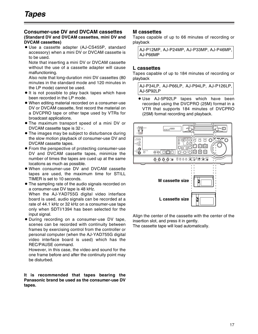 Panasonic AJ-SD755 operating instructions Tapes, Consumer-use DV and Dvcam cassettes, Cassettes, Cassette size 