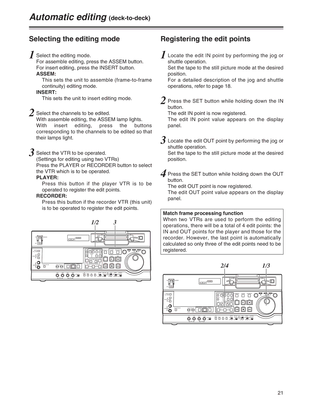 Panasonic AJ-SD755 operating instructions Selecting the editing mode, Assem, Match frame processing function 