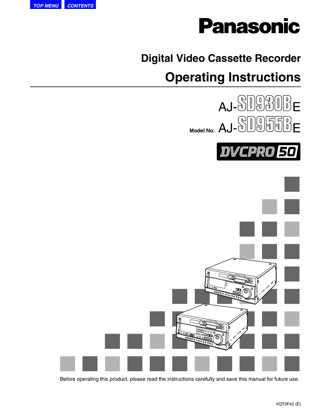 Panasonic AJ-SD955BE, AJ-SD930BE manual Operating Instructions, Model No. AJ- E 