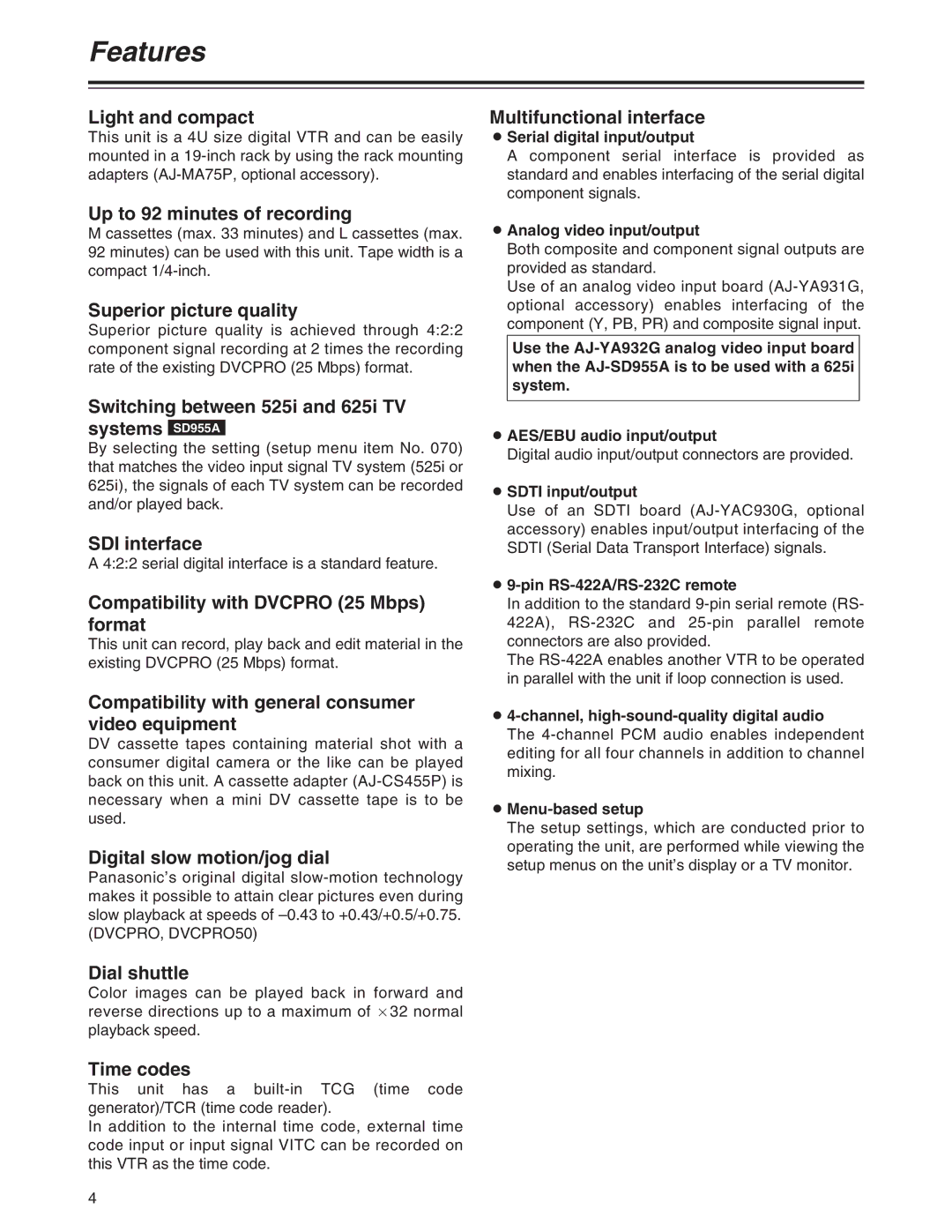 Panasonic AJ-SD955A, AJ-SD930 manual Features 