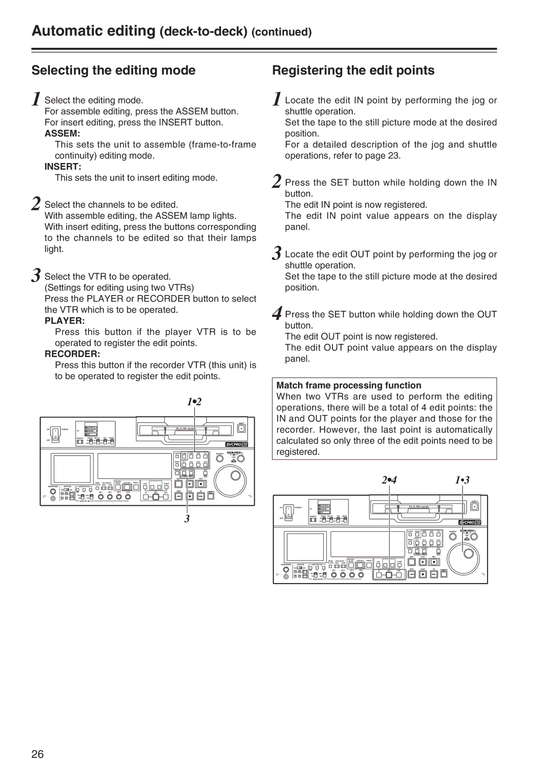 Panasonic AJ-SD965 Automatic editing deck-to-deck, Selecting the editing mode, Assem, Match frame processing function 