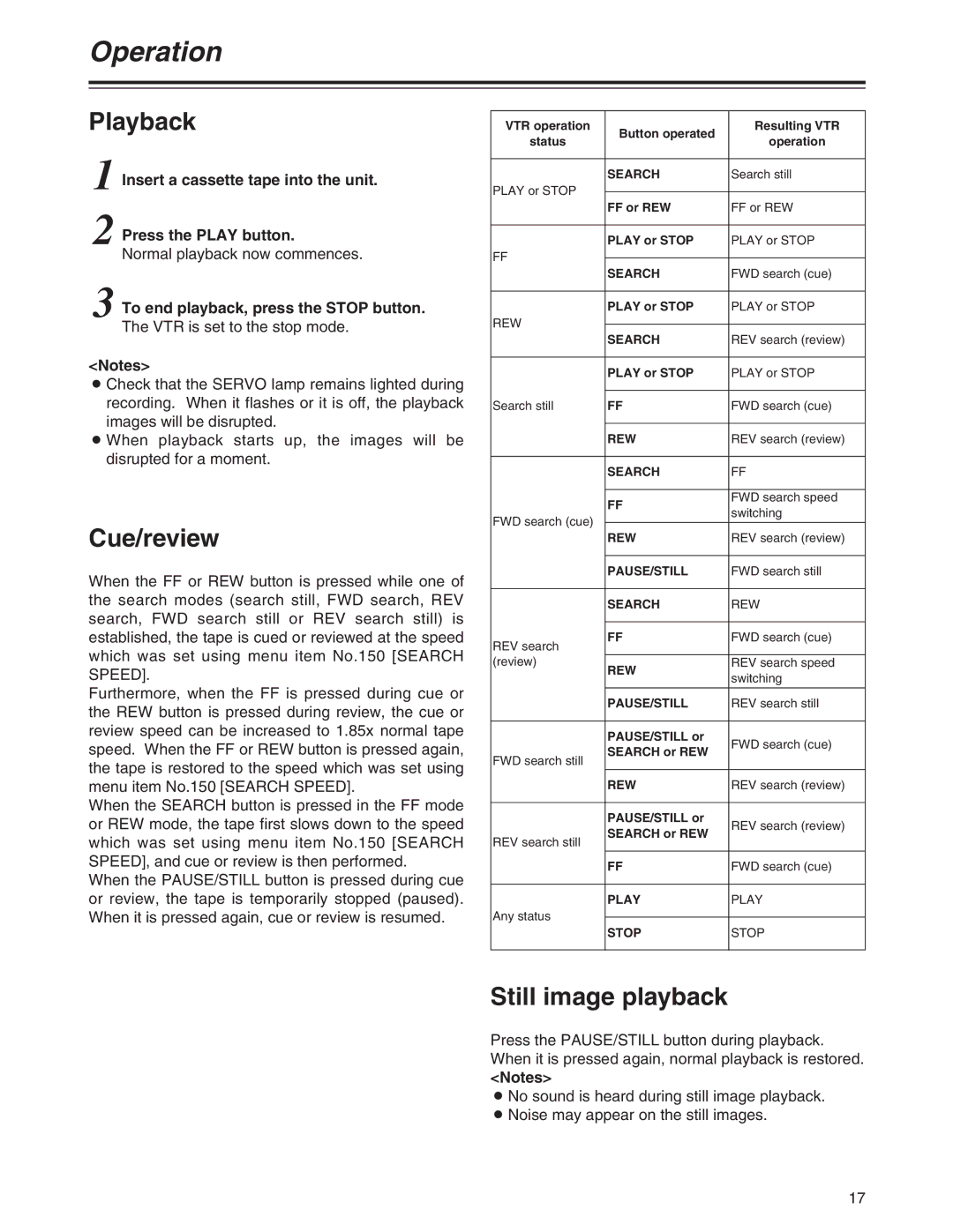 Panasonic AJ-YA120AG manual Playback, Cue/review, Still image playback, To end playback, press the Stop button 