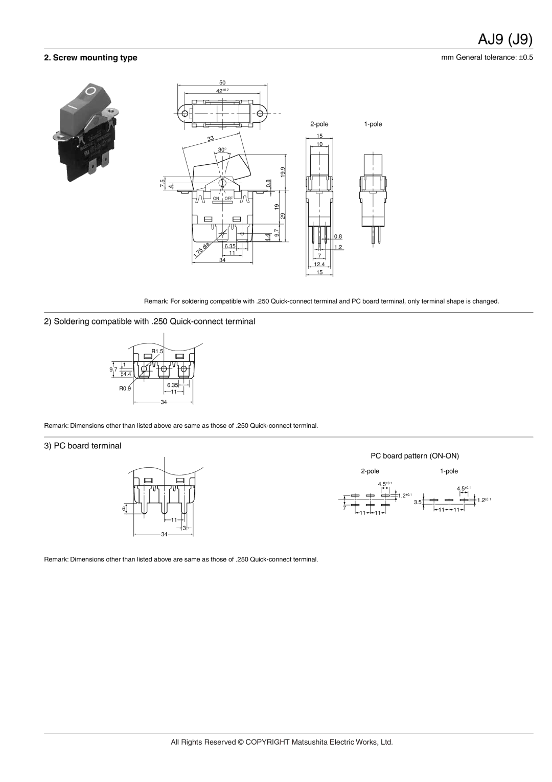 Panasonic AJ9 (J9) manual Soldering compatible with .250 Quick-connect terminal, PC board terminal, PC board pattern ON-ON 