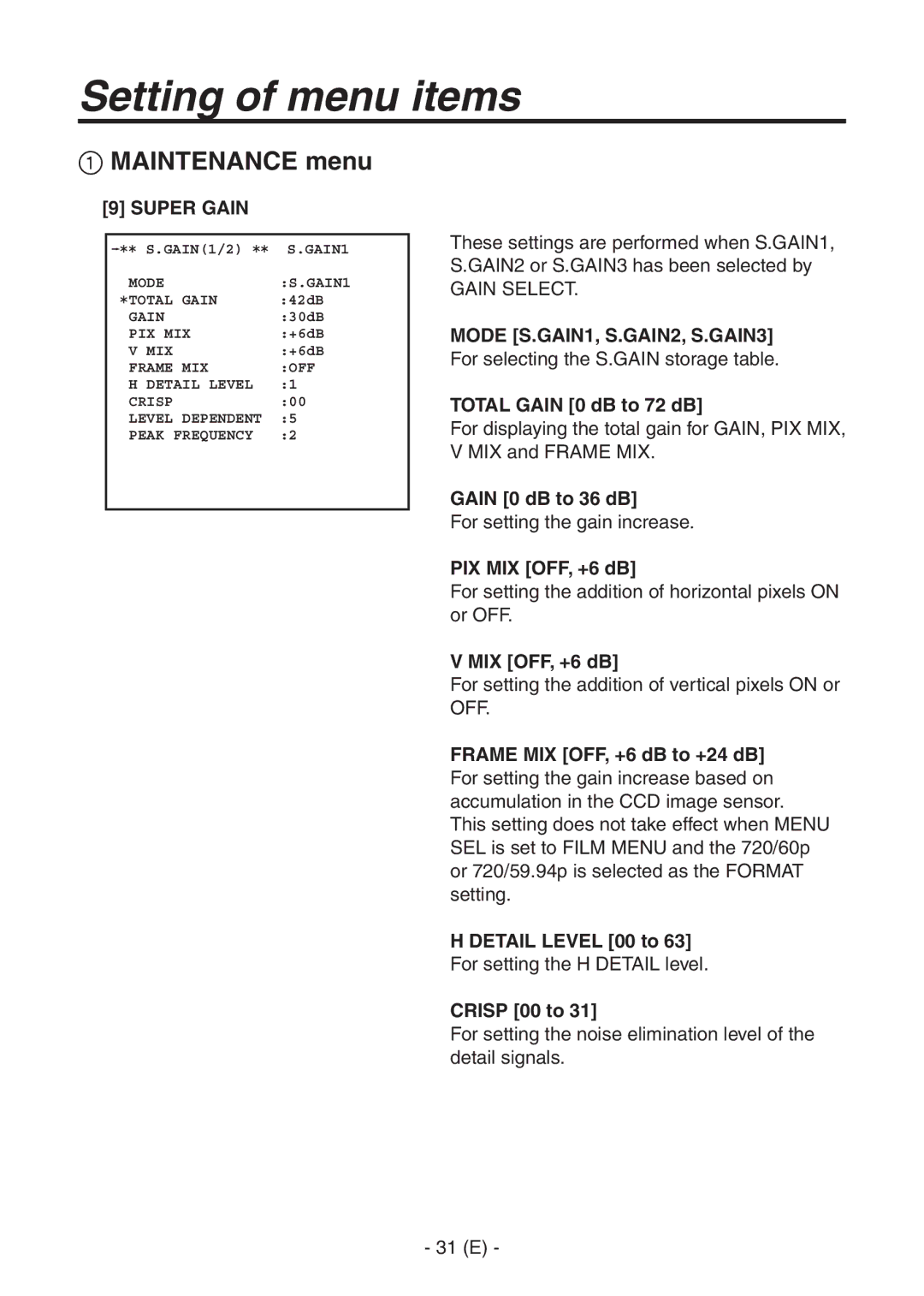 Panasonic AK-HC1500G operating instructions Super Gain, Mode S.GAIN1, S.GAIN2, S.GAIN3 