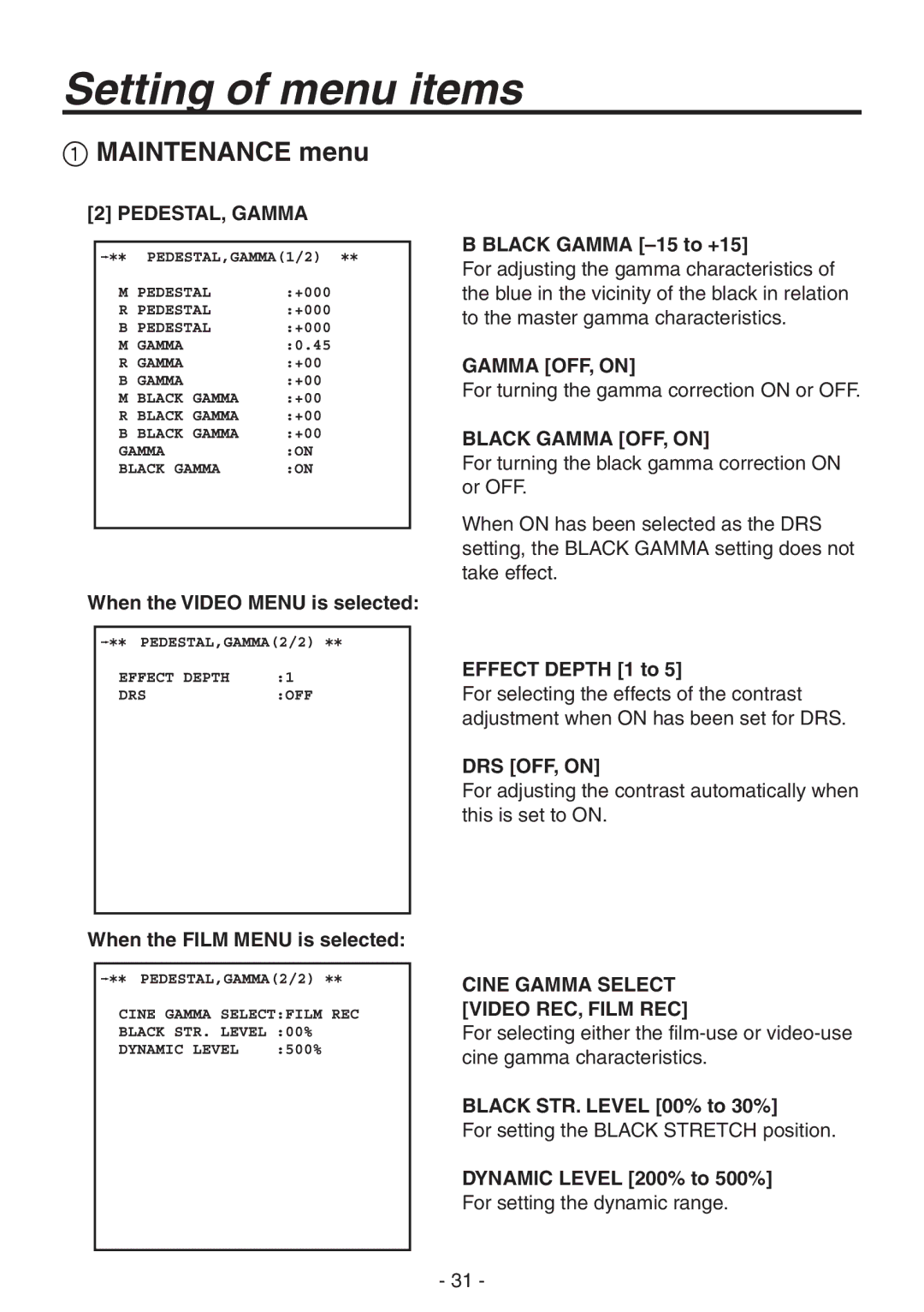 Panasonic AK-HC1800N operating instructions Black Gamma OFF, on, DRS OFF, on, Cine Gamma Select Video REC, Film REC 