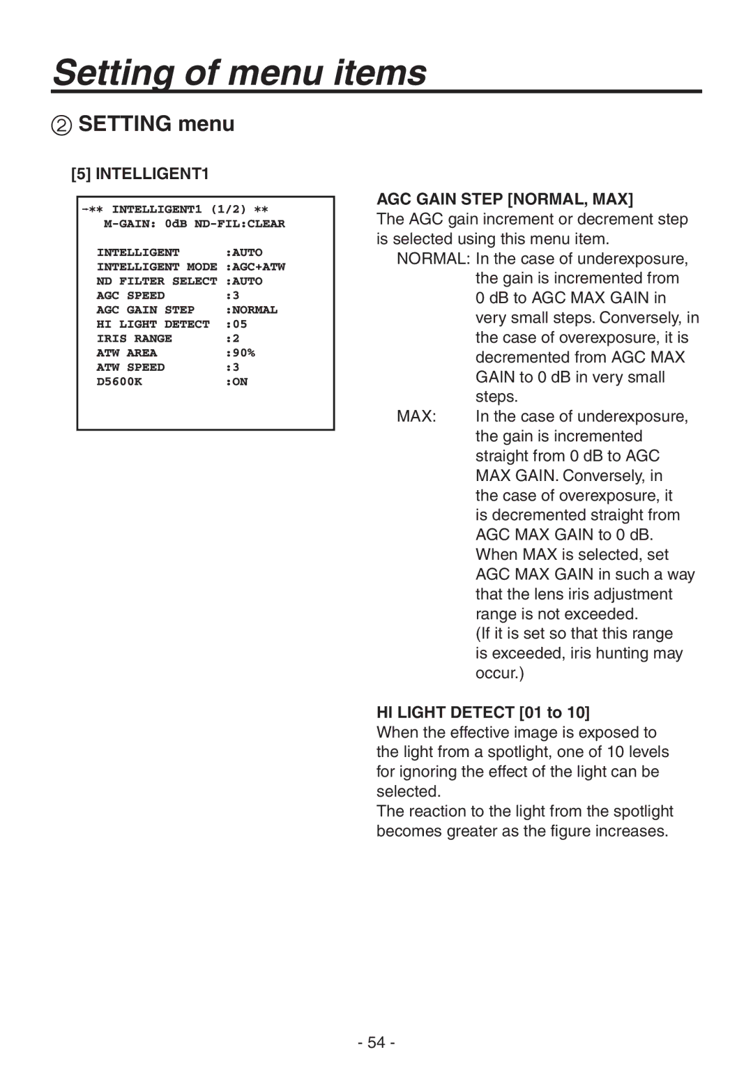 Panasonic AK-HC1800N operating instructions INTELLIGENT1 AGC Gain Step NORMAL, MAX, HI Light Detect 01 to 