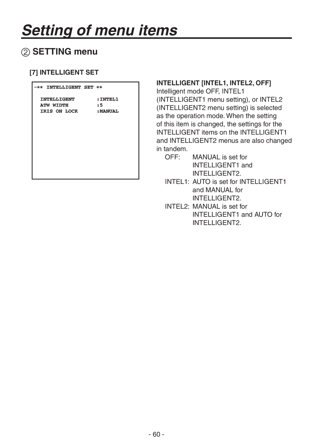 Panasonic AK-HC1800N operating instructions Intelligent SET, INTELLIGENT2 