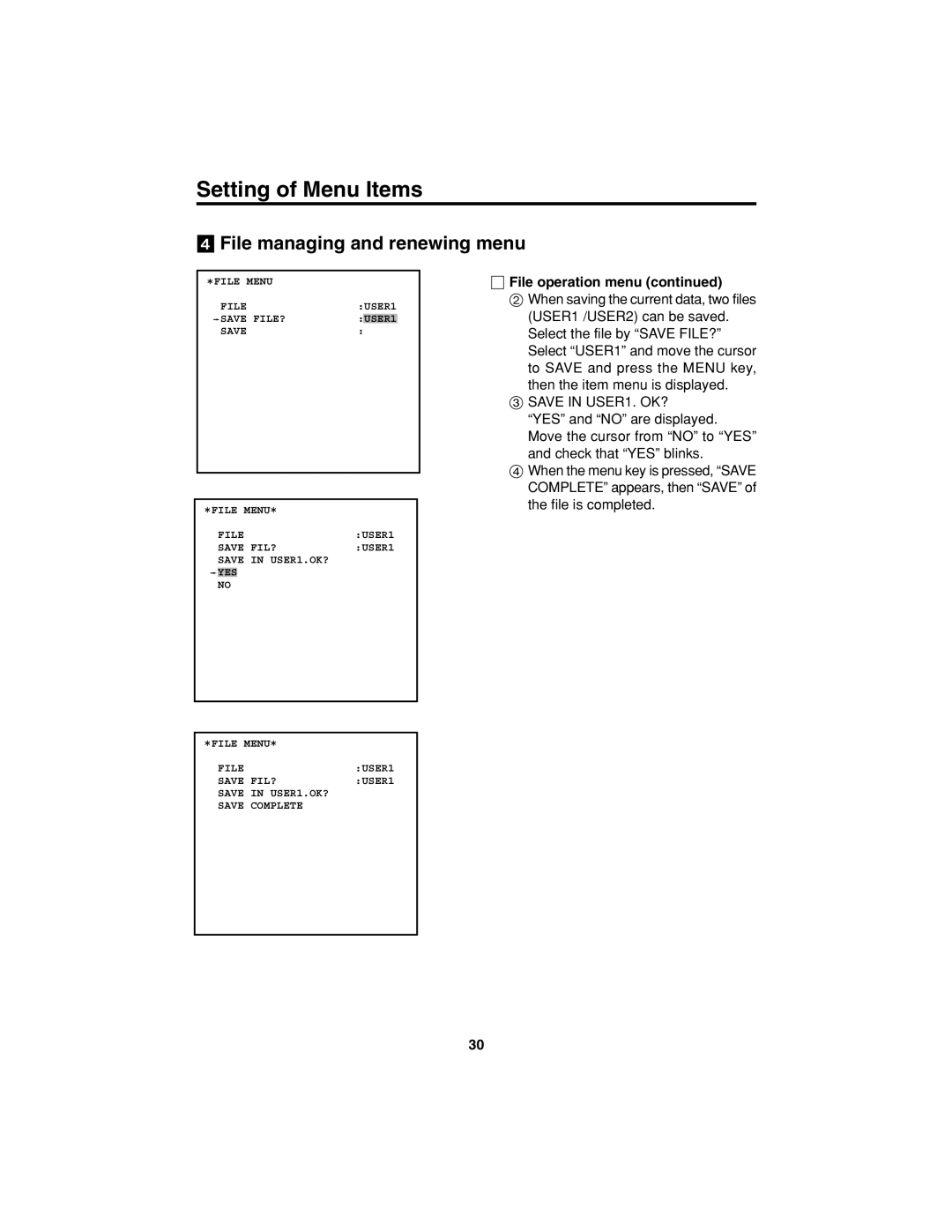 Panasonic AK-HC900 manual File operation menu, Save in USER1. OK? 