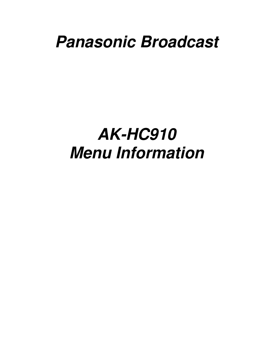 Panasonic manual Panasonic Broadcast AK-HC910 Menu Information 