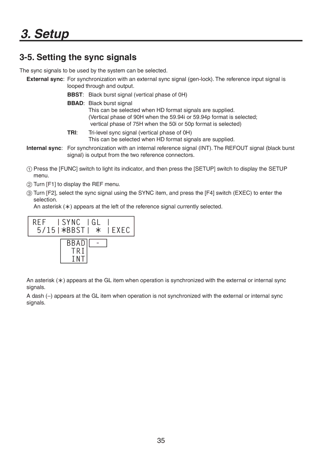 Panasonic AV-HS300G manual Setting the sync signals, Sync Bbst Exec Bbad TRI INT 