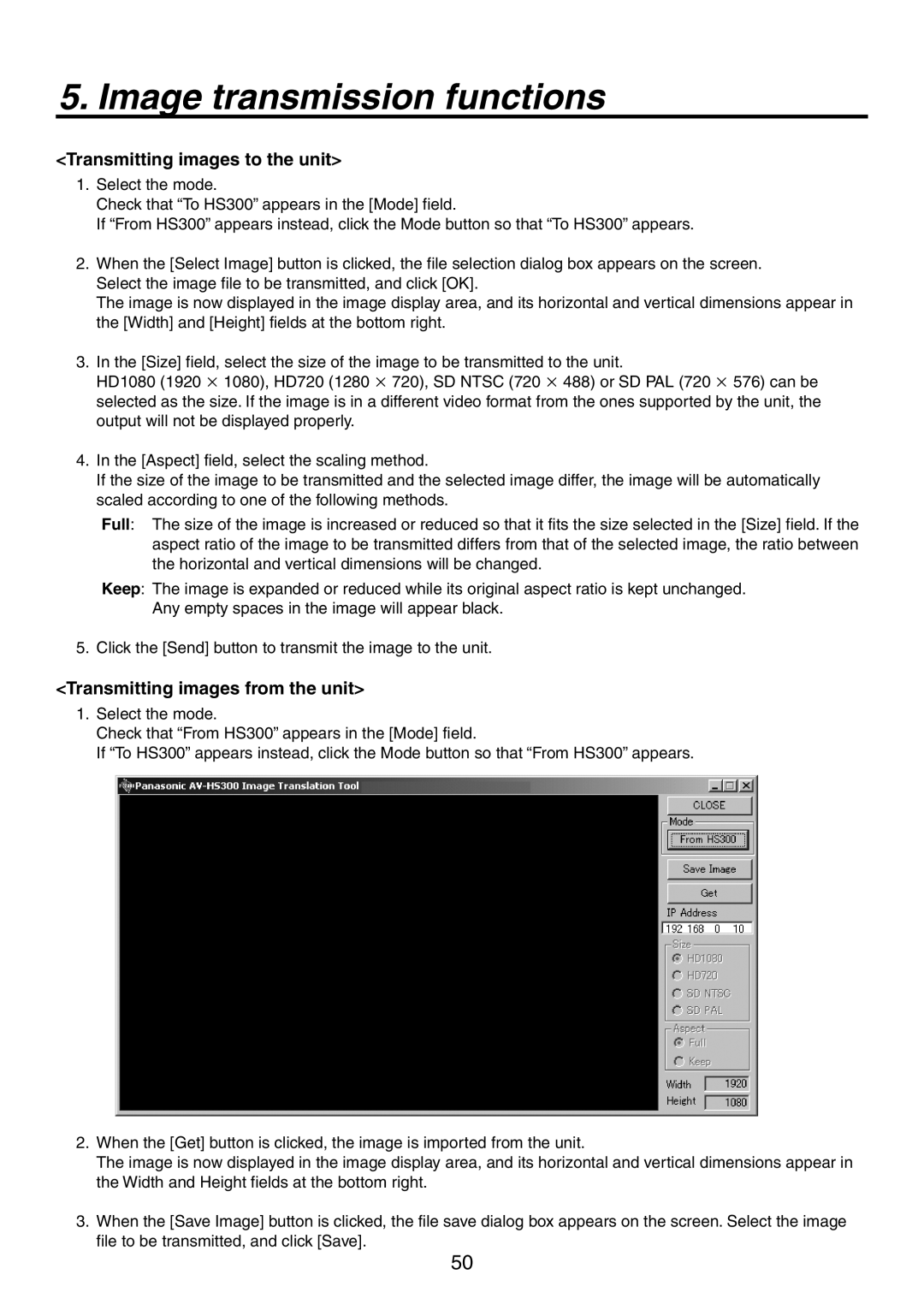 Panasonic AV-HS300G manual Transmitting images to the unit, Transmitting images from the unit 