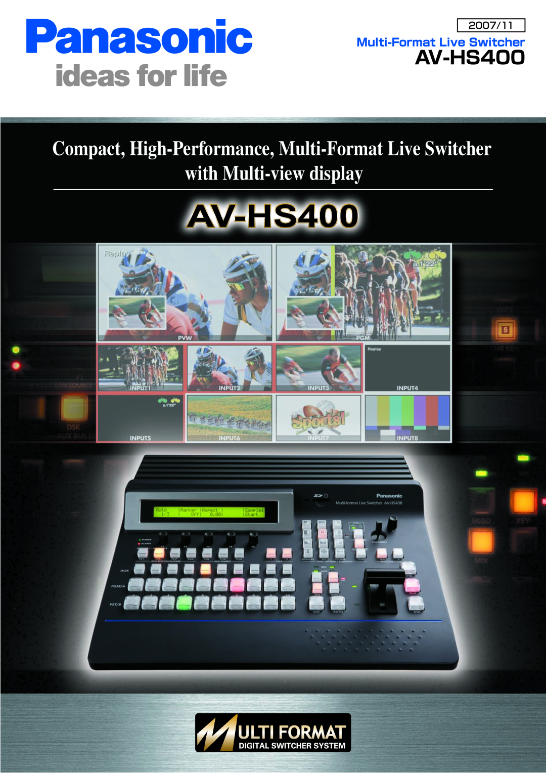 Panasonic AV-HS400 manual with Multi-view display, Compact, High-Performance, Multi-Format Live Switcher 