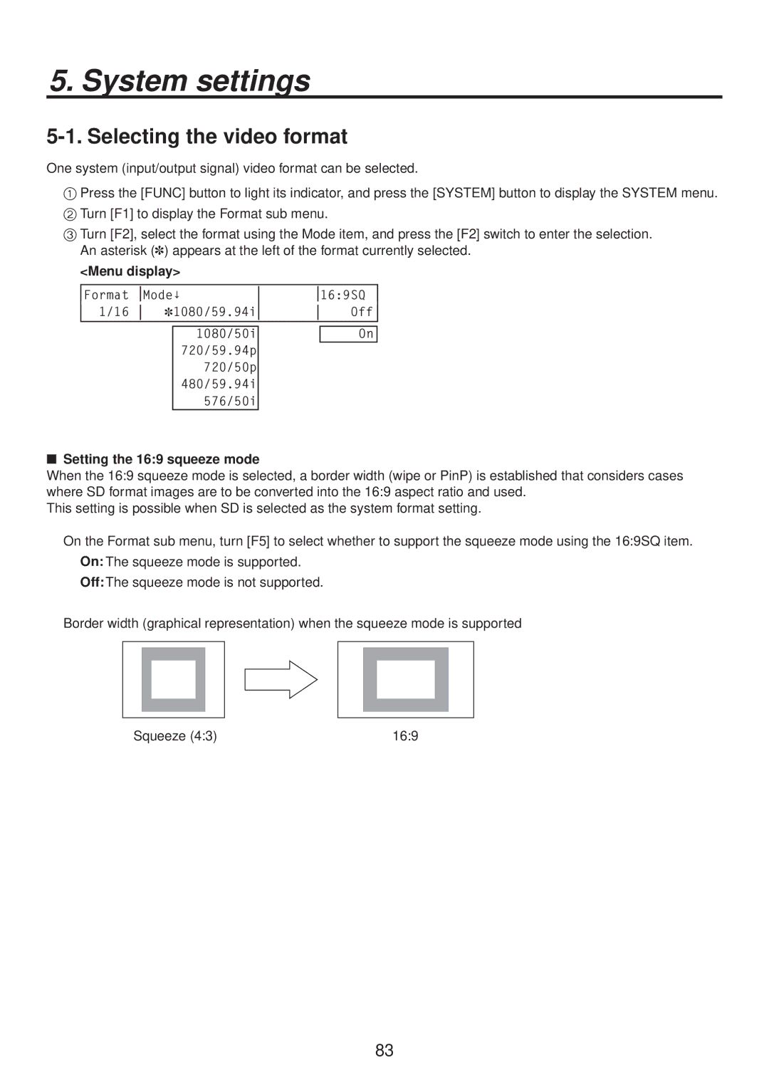 Panasonic AV-HS400AN manual System settings, Selecting the video format,  Setting the 169 squeeze mode 