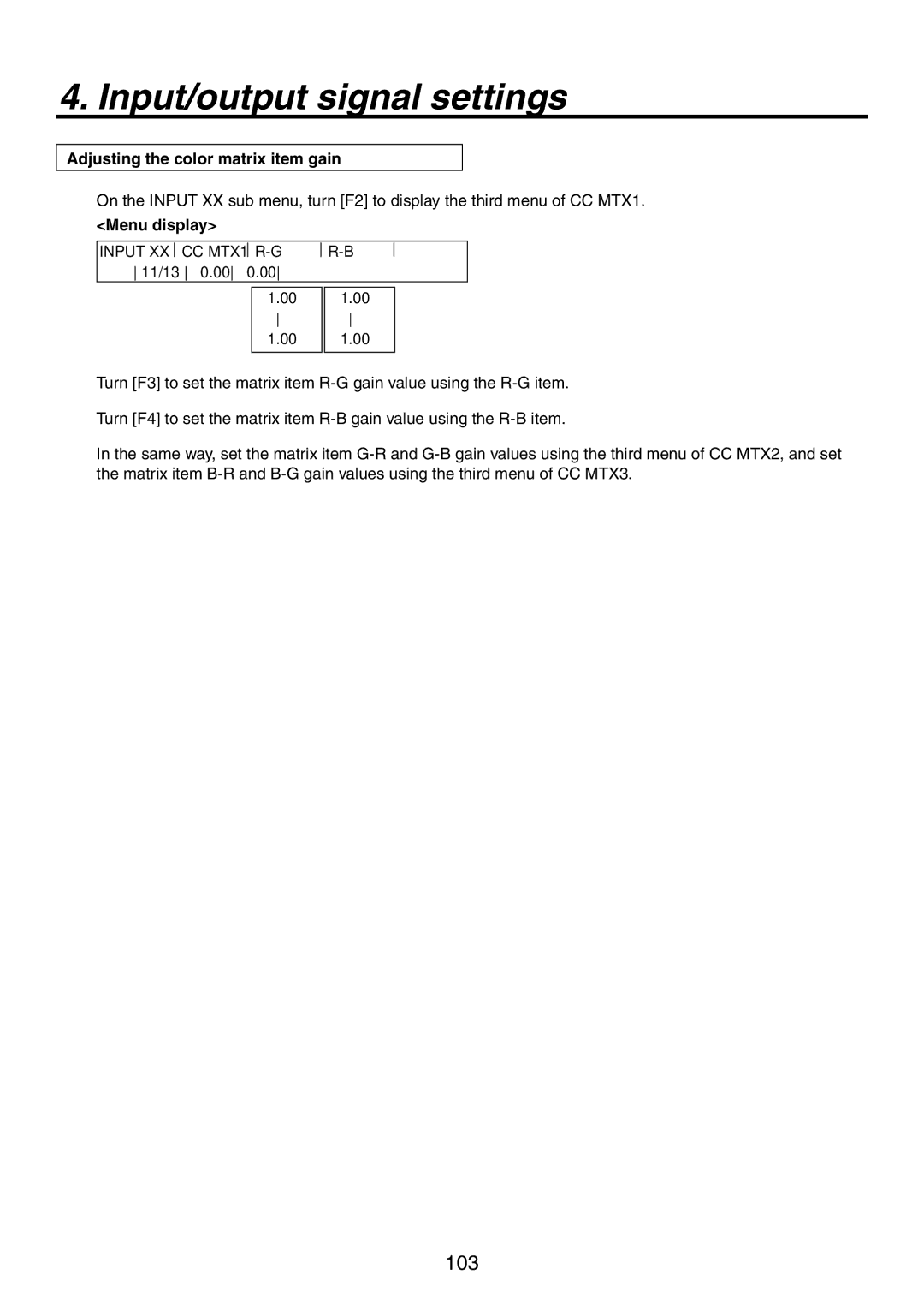 Panasonic AV-HS450N manual Adjusting the color matrix item gain 