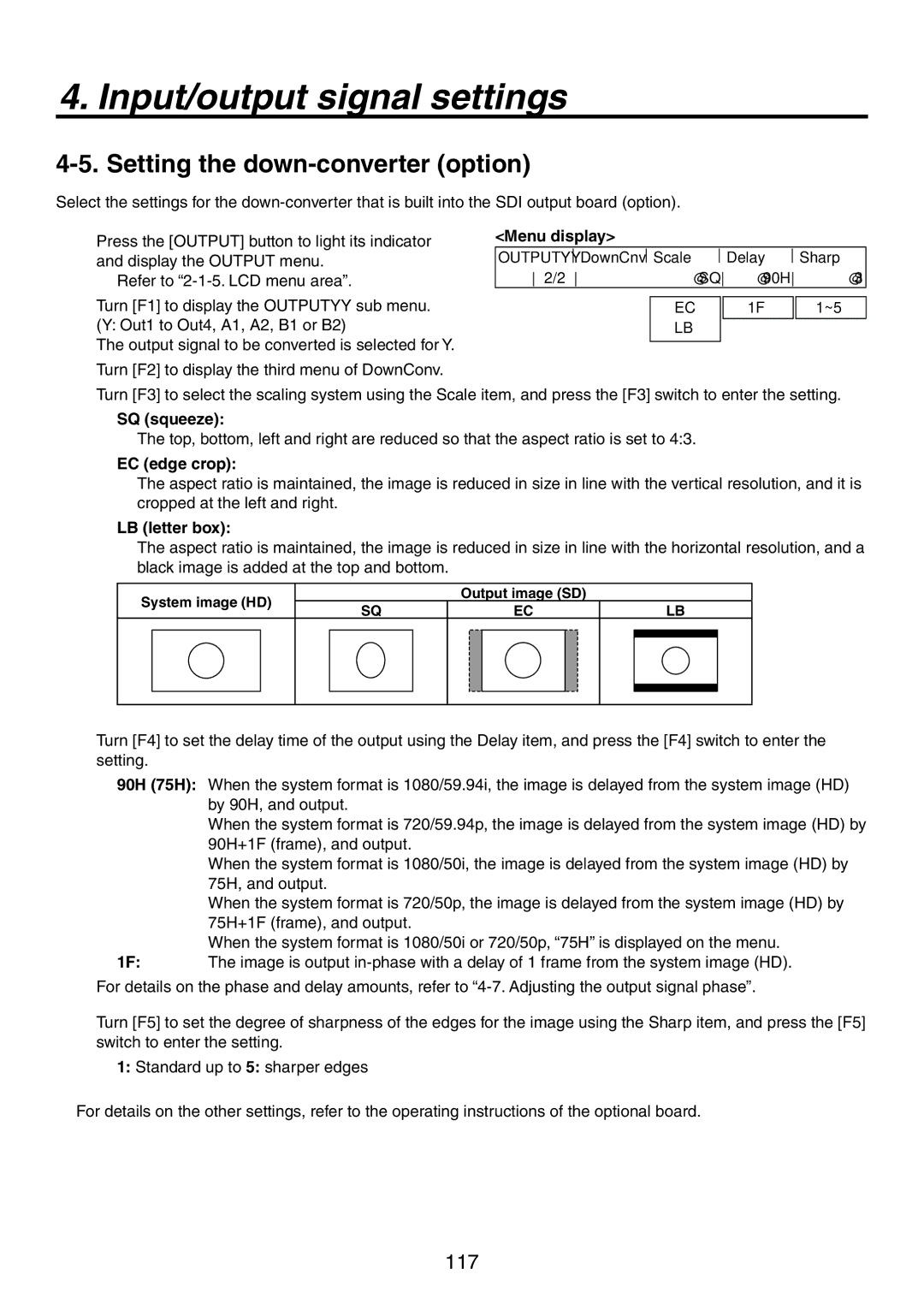 Panasonic AV-HS450N manual Setting the down-converter option, SQ squeeze, EC edge crop, LB letter box 