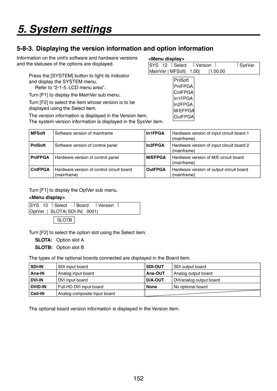 Panasonic AV-HS450N manual Displaying the version information and option information 