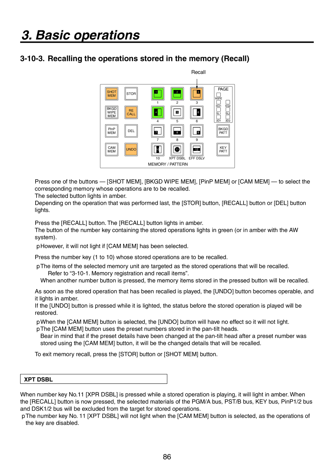 Panasonic AV-HS450N manual Recalling the operations stored in the memory Recall 