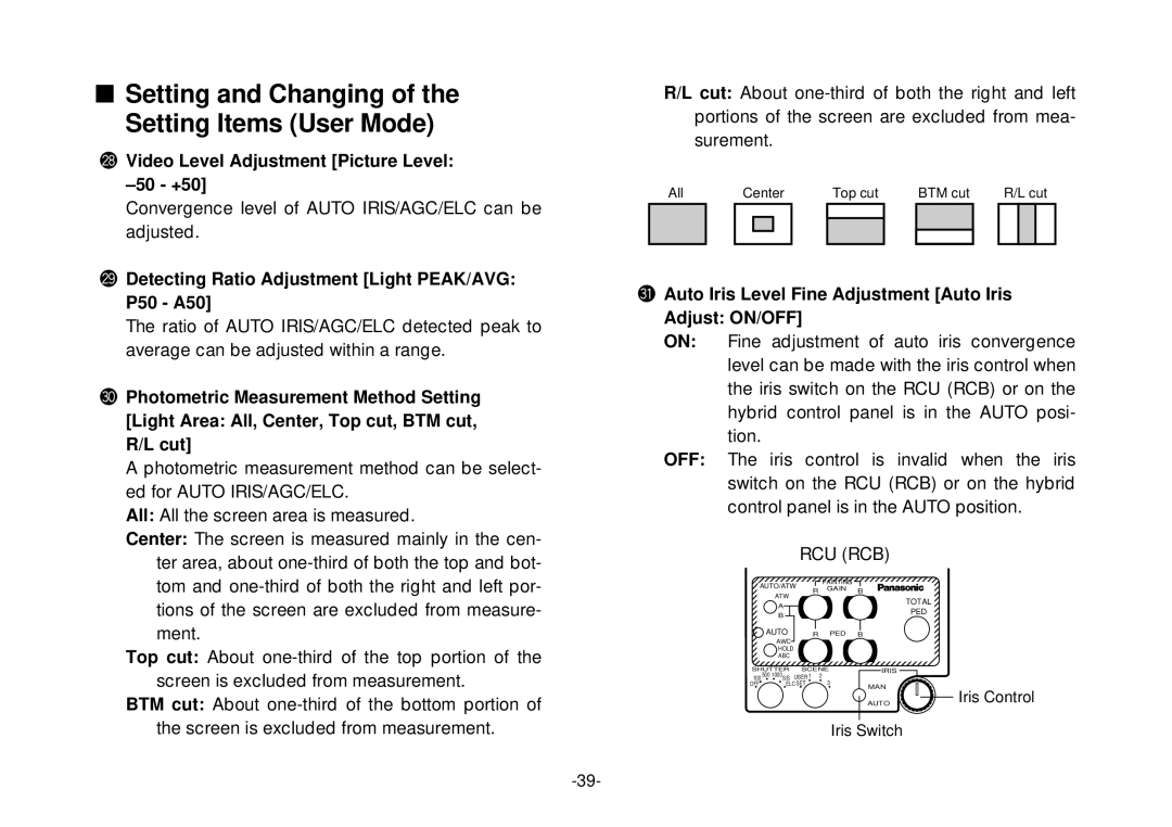 Panasonic AW-E800 @8Video Level Adjustment Picture Level -50 +50, @9Detecting Ratio Adjustment Light PEAK/AVG P50 A50 