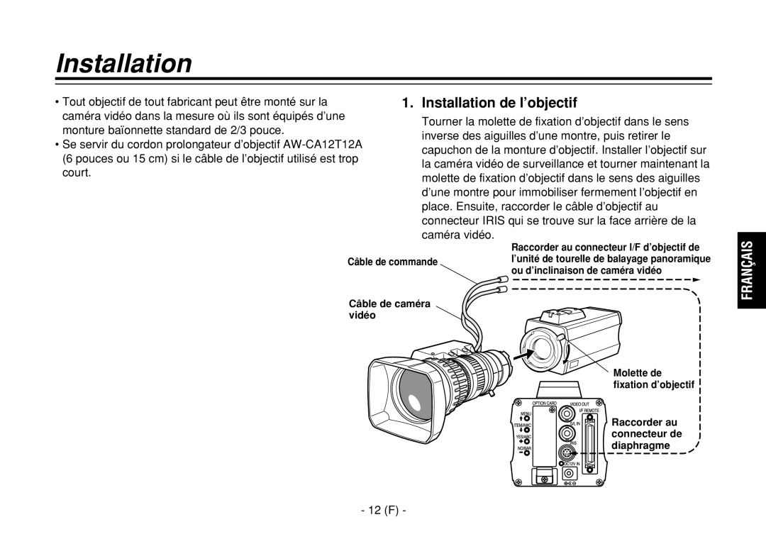 Panasonic AW-E860L manual Installation de l’objectif, 12 F, Câble de commande Câble de caméra vidéo 