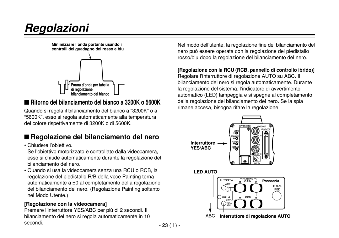 Panasonic AW-E860L manual $ Regolazione del bilanciamento del nero, $ Ritorno del bilanciamento del bianco a 3200K o 5600K 