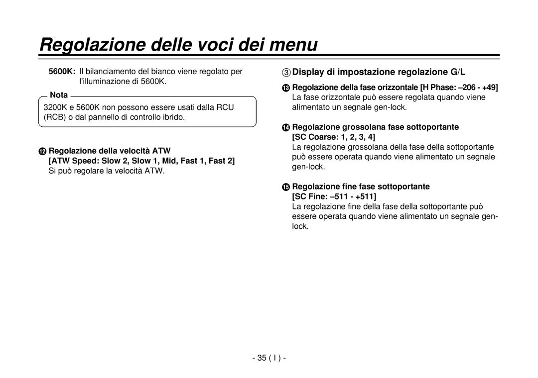 Panasonic AW-E860L manual Display di impostazione regolazione G/L, ? Regolazione fine fase sottoportante SC Fine -511 +511 