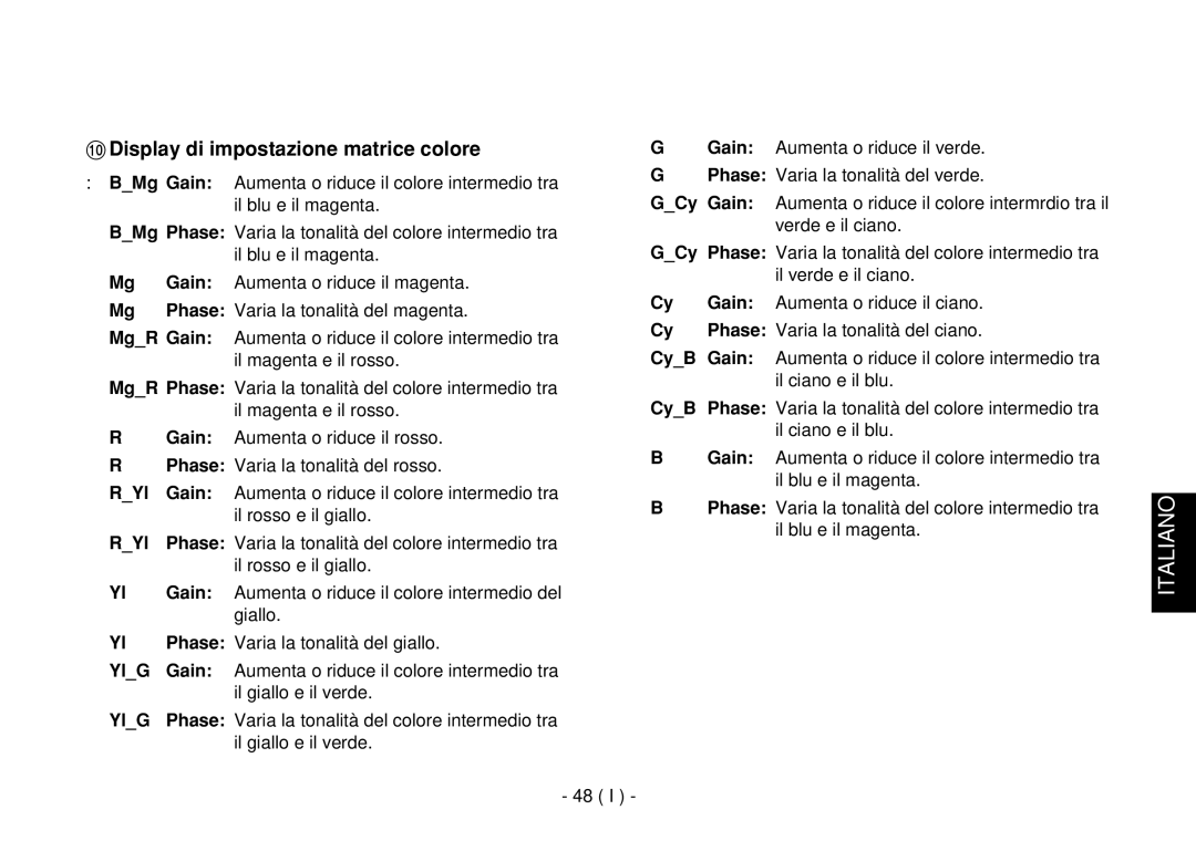 Panasonic AW-E860L manual Display di impostazione matrice colore, Phase Varia la tonalità del magenta, Il verde e il ciano 