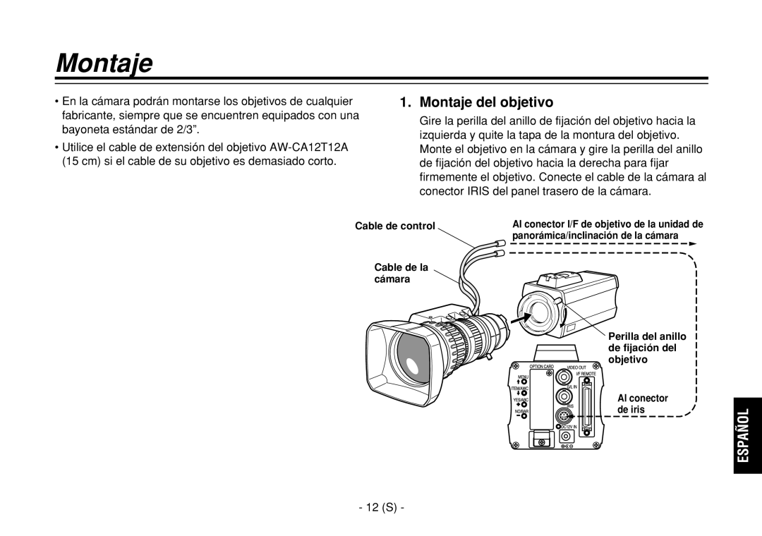 Panasonic AW-E860L manual Montaje del objetivo, 12 S, Cable de control 