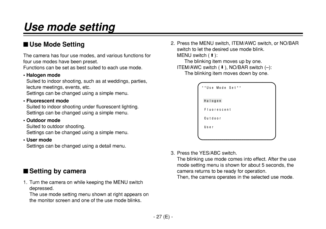 Panasonic AW-E860L manual Use mode setting, $ Use Mode Setting, $ Setting by camera 