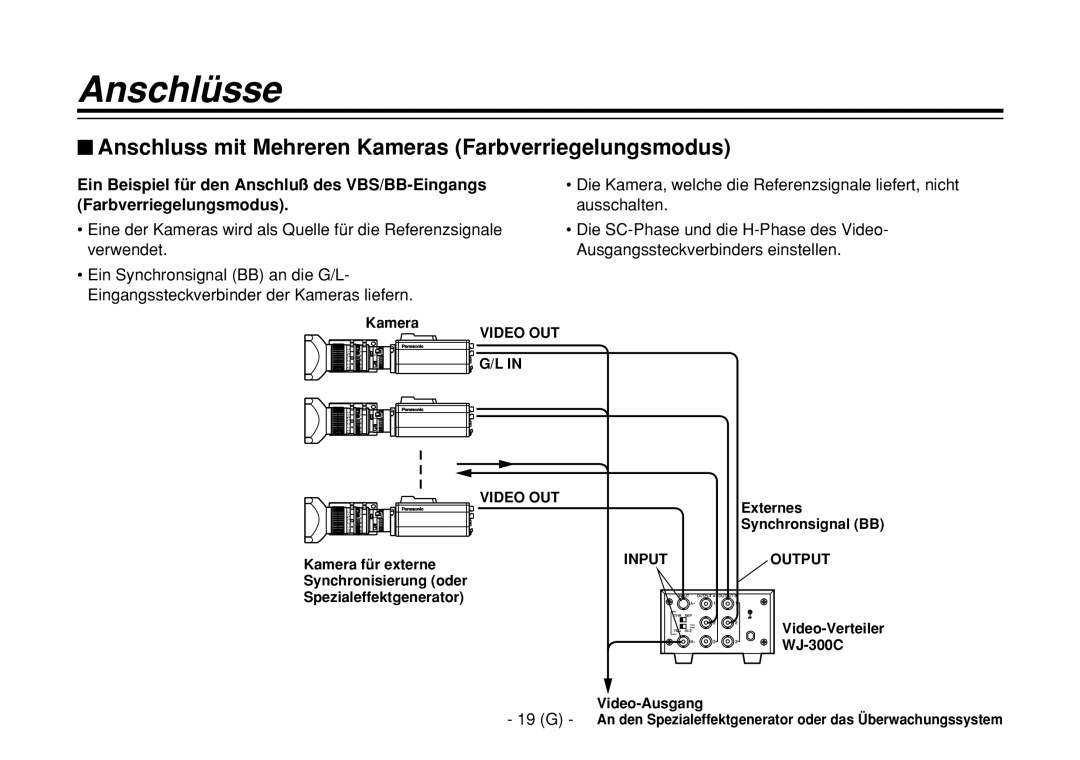 Panasonic AW-E860L manual $ Anschluss mit Mehreren Kameras Farbverriegelungsmodus, Kamera für externe, Video-Verteiler 