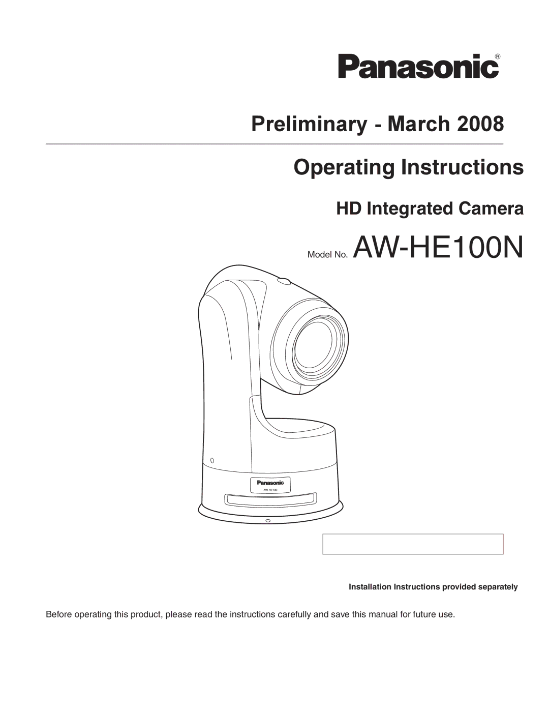 Panasonic AW-HE100N operating instructions Preliminary March Operating Instructions 